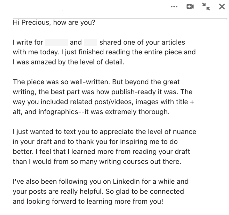 A 143 word feedback from a writer about my content which an editor asked her to model. An excerpt: "I learned more from reading your draft than I would from so many writing courses out there."